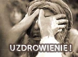 MODLITWA O UZDROWIENIE FIZYCZNE I DUCHOWE