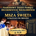 NARODOWY DZIEŃ PAMIĘCI DUCHOWNYCH NIEZŁOMNYCH. Msza Św.  Poniedziałek, 19 października 2026 r. o godz. 18.30